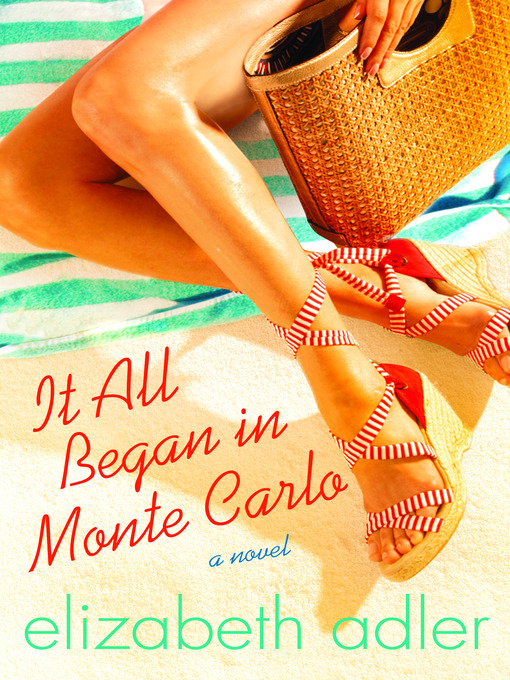 Title details for It All Began in Monte Carlo by Elizabeth Adler - Available